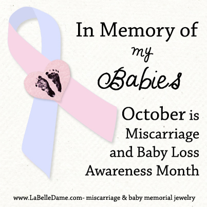 In Memory of My Baby - Miscarriage and Baby Loss Awareness Month