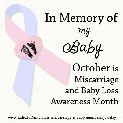 In Memory of My Baby - Miscarriage and Baby Loss Awareness Month