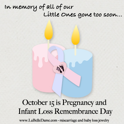 October 15 is Pregnancy and Infant Loss Remembrance Day