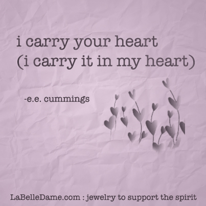 i carry your heart (i carry it in my heart)